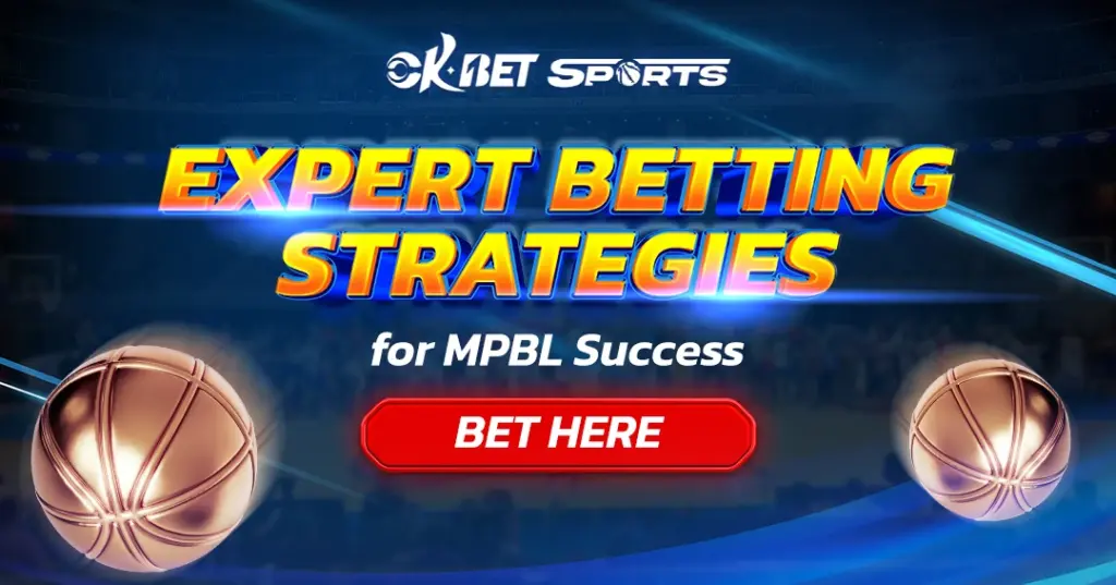 Expert Betting Strategies for MPBL Success OKBet Sports