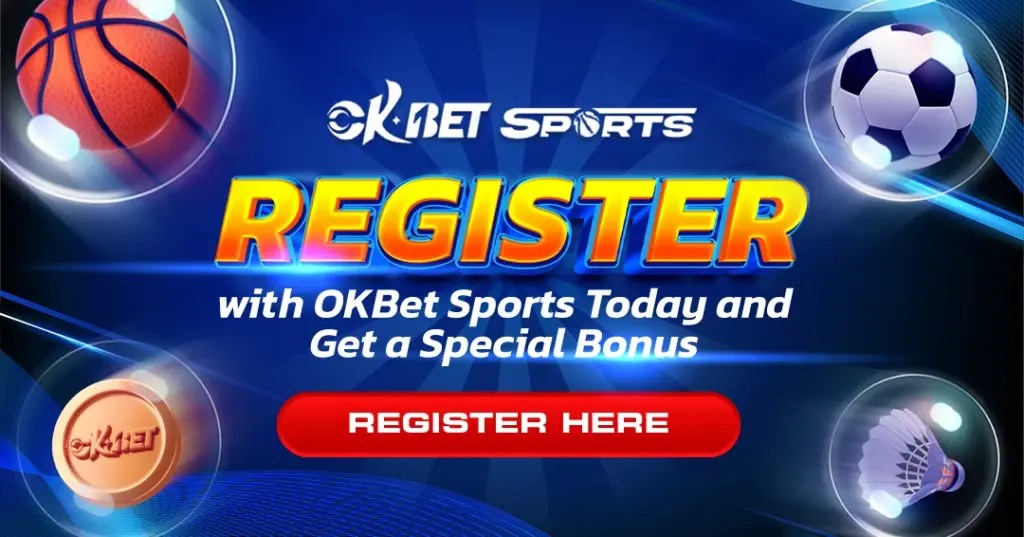 Register with OKBet Sports Today and Get a Special Bonus