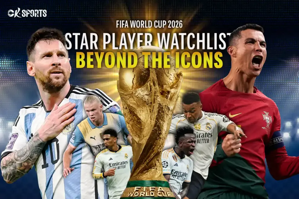 FIFA World Cup 2026 Star Players Watchlist Beyond the Icons