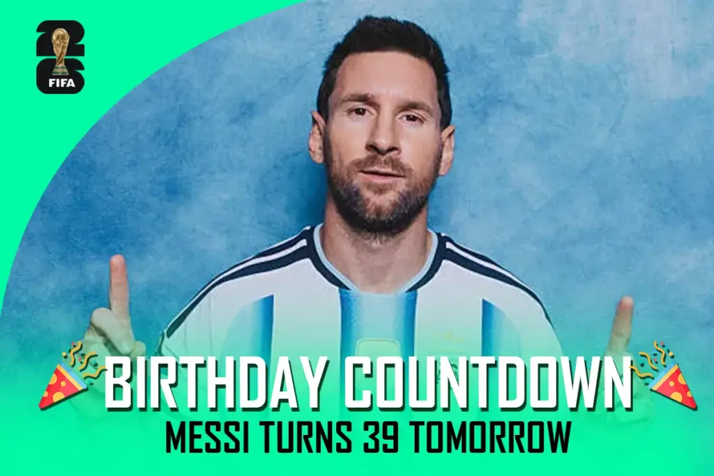 Birthday Countdown Messi Turns 39 Tomorrow