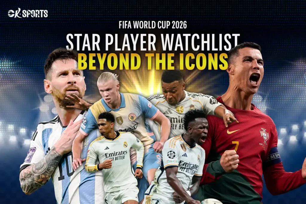 FIFA World Cup 2026 Star Player Watchlist Beyond the Icons