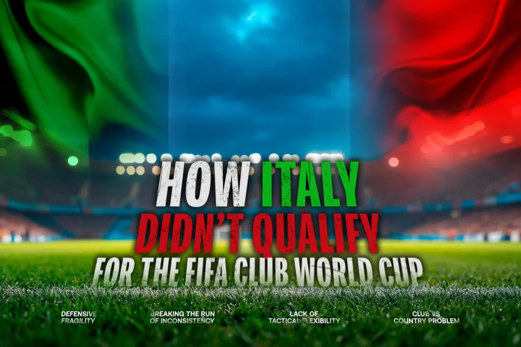 How Italy didn't qualify for the Fifa Club World Cup